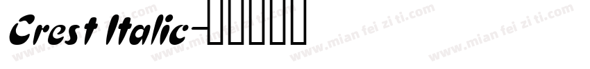 Crest Italic字体转换